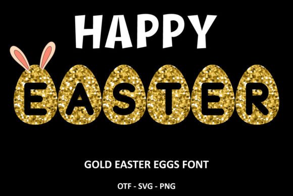 Gold Easter Eggs: A Whimsical Font for Spring Designs